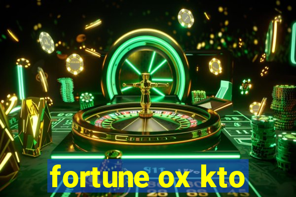 fortune ox kto